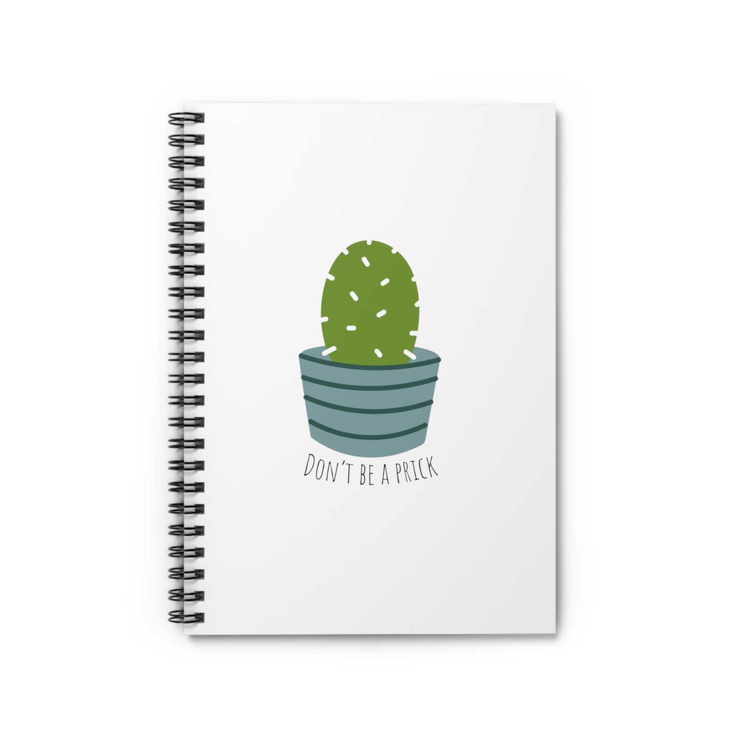 Don't be a pick - Spiral Notebook - Ruled Line