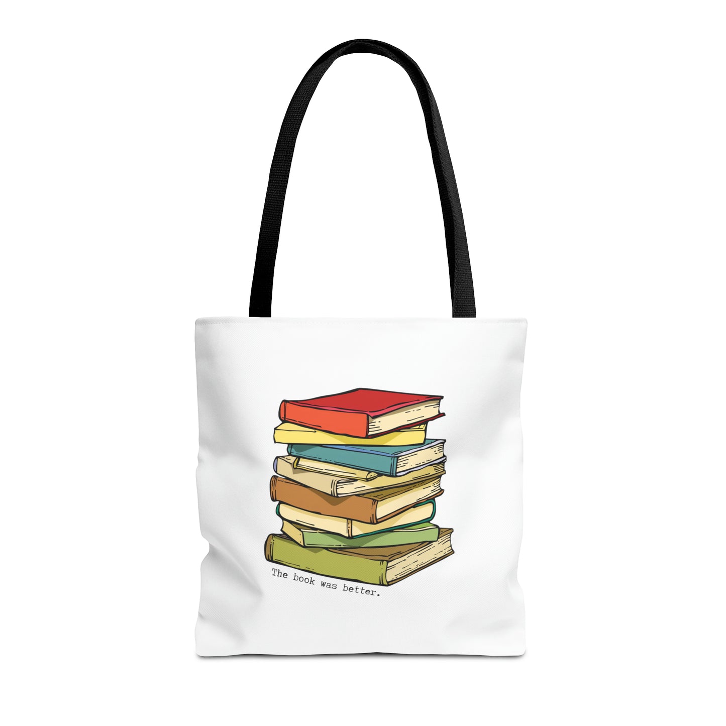 The book was better Tote Bag