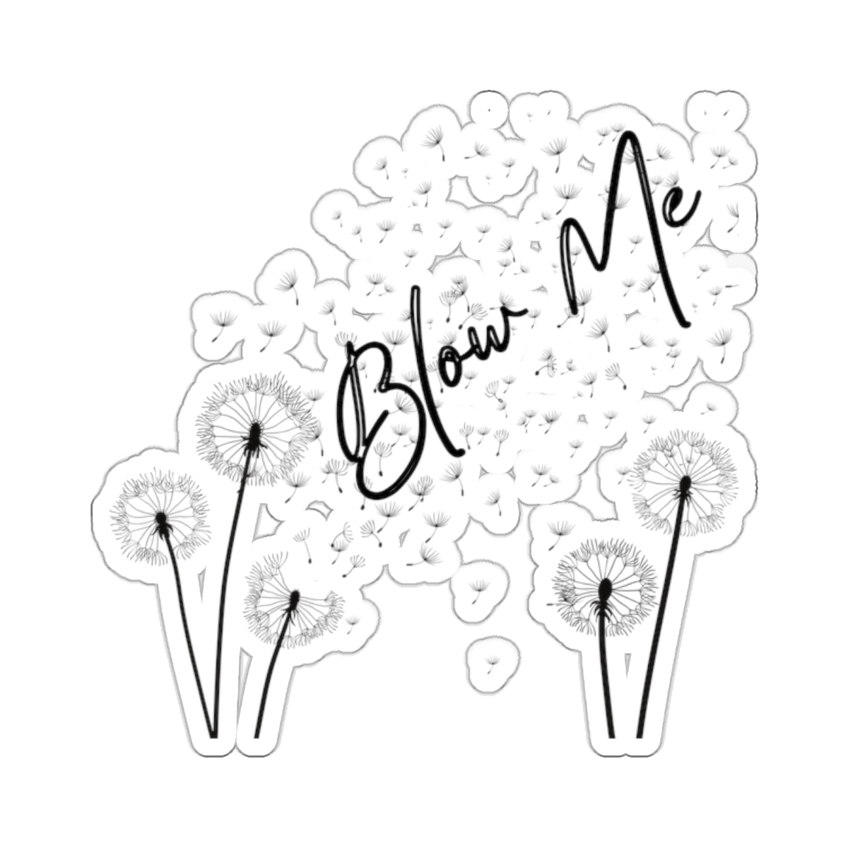Blow Me Sticker