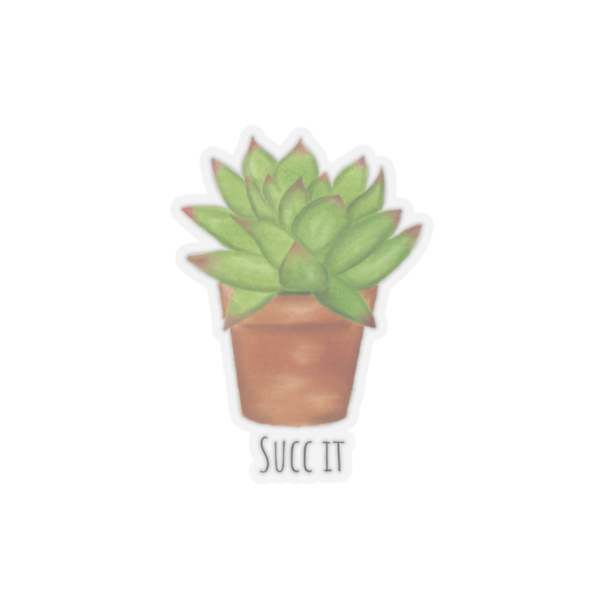 "Succ It" Succulent Sticker