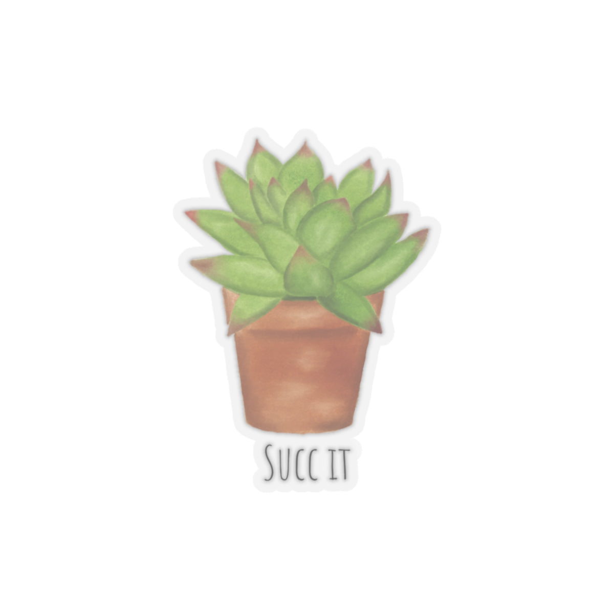"Succ It" Succulent Sticker