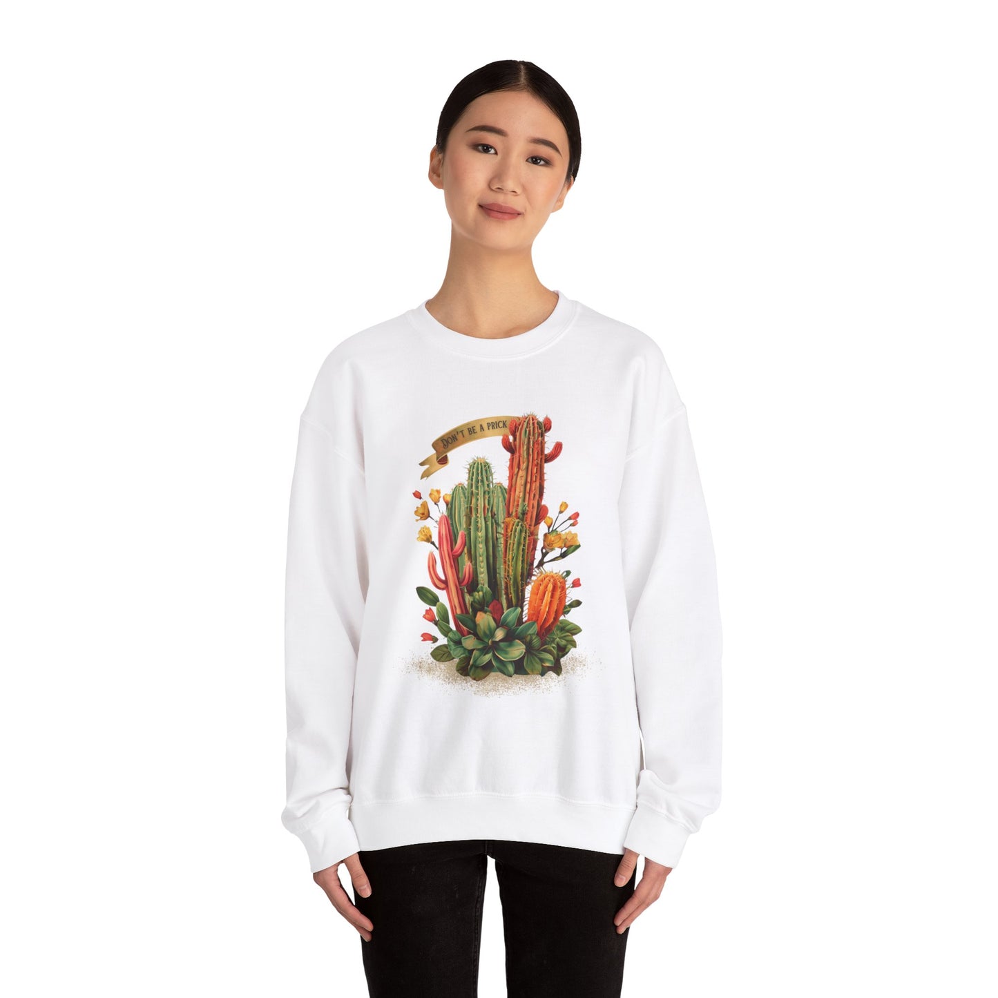 Don't be a prick Cactus - Unisex Heavy Blend™ Crewneck Sweatshirt