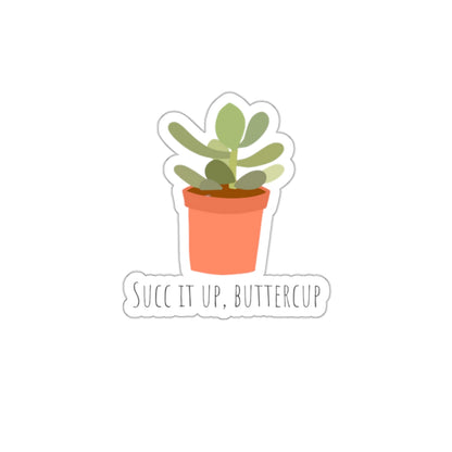 Succ It Up, Buttercup Sticker