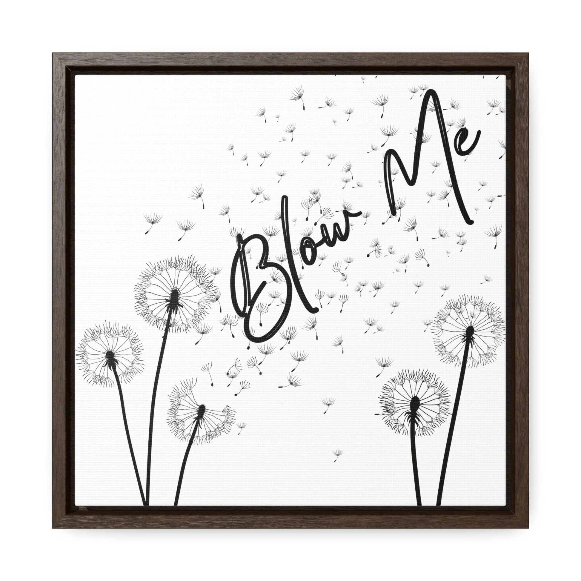 Blow Me - Gallery Canvas Wraps, Square Frame - Moxie Graphics