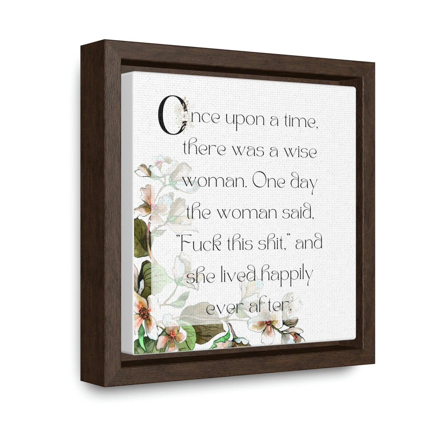 Once upon a time there was a wise woman - Gallery Canvas Wraps, Square Frame - Moxie Graphics